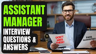 Assistant Manager Interview Questions and Answers  Pass Guaranteed [upl. by Oilenroc]