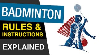 🏸 Rules of Badminton  How To PLAY Badminton  Badminton Rules For Beginners EXPLAINED [upl. by Navar474]