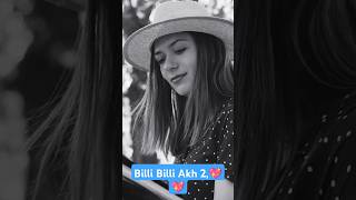 Billi Billi Akh 2💖💖 newpunjabisong mp3 punjabisongs punjabimusic love music song punjabigane [upl. by Ynnij]