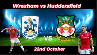 Wrexham vs Huddersfield Town [upl. by Jacquenetta]