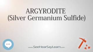 ARGYRODITE Silver Germanium Sulfide 🔊 [upl. by Yrrek]