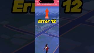 Get Rid of Error 12  Fail to Detect Location 12 Right now Reason amp Solution pokemon pokemongo [upl. by Eugilegna514]