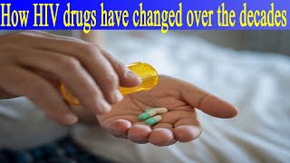 How HIV drugs have changed over the decades [upl. by Nesyla]