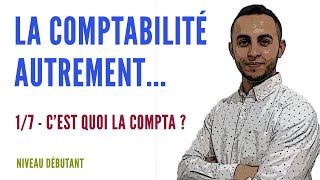 17 La comptabilité cest quoi [upl. by Farra]