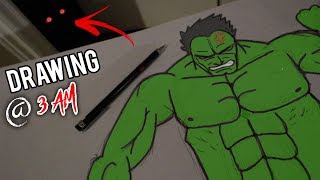 DO NOT DRAW AT 3 AM DRAWING HULK GOES WRONG [upl. by Huntley478]