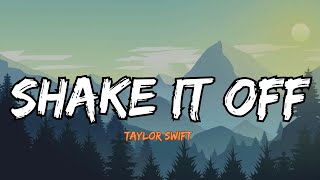 Taylor Swift  Shake It Off Lyrics Letra [upl. by Rahcir]