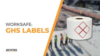 WorkSafe GHS Labels  Archford Products [upl. by Einej720]