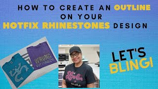 How To Create An Outline On Your Hotfix Rhinestones Design [upl. by Acsehcnarf]