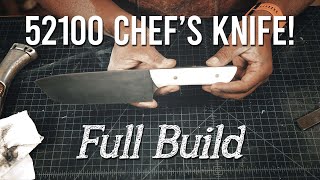 Full Build of a new Chefs Knife Design in 52100 High Carbon Steel [upl. by Palmer638]