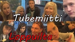 510 Tubemiitti  Loppuilta ja jatkot [upl. by Unni289]