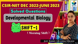 CSIR NET June 2023 Solved Question  Developmental Biology Shift 1 [upl. by Wendelina]