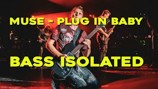 Muse  Plug In Baby Bass only  isolated [upl. by Matthus]