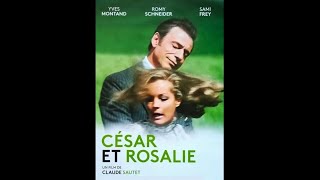 MUSIQUE du FILM  César et Rosalie  Hommage à Romy SCHNEIDER et à Claude SAUTET [upl. by Nagram554]