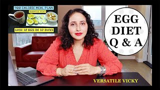 900 Calorie Egg Diet For Weight Loss Explained  Egg Diet QampA Versatile Vicky  Lose 10Kg In 10 Days [upl. by Sairtemed999]