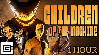 Children of the Machine  CG5 × DAGames Bendy and the Dark Revival Song Animation 1 hour [upl. by Esimaj]