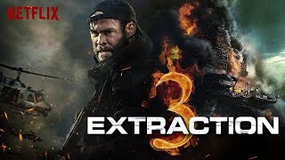 Extraction 3 Official Movie released [upl. by Austine471]