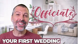 How to Officiate Your First Wedding 6 Essential Pieces of Advice [upl. by Fritts]