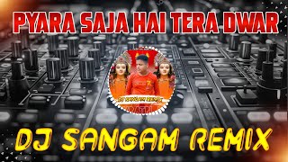 Dj Vikrant Allahabad  Pyara Saja Hai Tera Dwar  Navratri Dj Mix  Dj Sangam Remix [upl. by Enomahs]