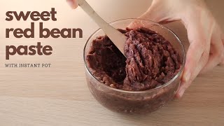 How to make Red Bean Paste with Instant Pot Pressure Cooker [upl. by Ahseat]