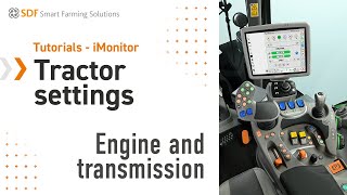 Tutorials  iMonitor  Tractor settings  EP 01  Engine and transmission [upl. by Risser]