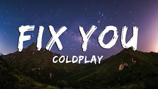 Fix You  Coldplay LyricsVietsub [upl. by Lemak]