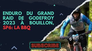 Enduro du Grand raid de Godefroy à Bouillon 2023  partie 2 La BBQ [upl. by Gilbertine]