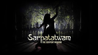 SARPATATWAM OR THE SERPENT WISDOM by dancer Dr Methil Devika OSCAR AWARD contended archival film [upl. by Pederson]