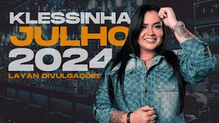 KLESSINHA DA SERESTA JULHO 2024  REPERTÓRIO NOVO PRA PAREDÃO [upl. by Anivlis]