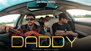 SAEMY  SUGAR DADDY  OFFICIAL MUSIC VIDEO [upl. by Capon]