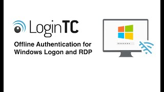 Windows Logon and RDP MFA Offline Authentication [upl. by Sonnie]