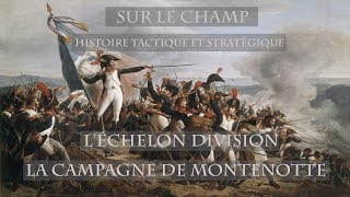 LÉchelon Division  La Campagne de Montenotte 1796 [upl. by Pinzler]