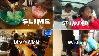 Making Slime  Movie Night  Stranded on the Road [upl. by Jaal948]