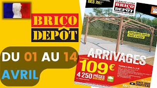 catalogue BRICO DÉPÔT du 1 au 14 avril 2022 ❌ Arrivage  FRANCE [upl. by Leroj]