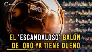 Balón de Oro 2024 ¡Sorpresivo y polémico anuncio el prestigioso reconocimiento ya tiene dueño [upl. by Easton]