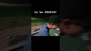 Is he STUPID [upl. by Rich]