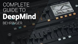 Using the Behringer DeepMind complete guide tutorial [upl. by Adlanor]