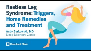 Restless Leg Syndrome Triggers Home Remedies and Treatment  Andy Berkowski MD [upl. by Weihs804]