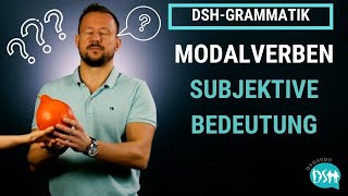 🚀 Modalverben subjektive Bedeutung DSHGrammatik  B2 C1 C2 [upl. by Annauqal]