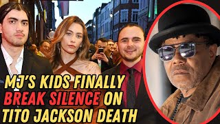 After Month Michael Jackson’s Kids FINALLY Break Silence on Tito Jackson Death [upl. by Leuname768]