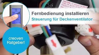 Wie montiert man eine Fernbedienung bei einem Deckenventilator  creoventv Tutorial [upl. by Nohtiek]