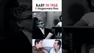 BABY IN 1968 ftNageswara Rao trending comedy babymovie [upl. by Nyrok]