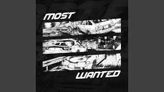 Most Wanted [upl. by Eehtomit]