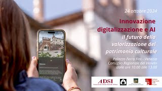 Innovazione digitalizzazione e AI il futuro della valorizzazione del patrimonio culturale [upl. by Adniram265]