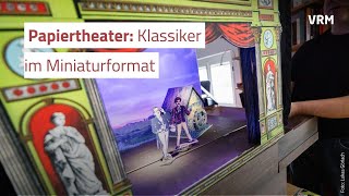 Papiertheater „Dramonie“ Klassiker im Miniaturformat [upl. by Princess]