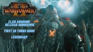 Total War Warhammer II  Clan Angrund  Belegar Ironhammer  First 20 Turns Guide [upl. by Clemens]