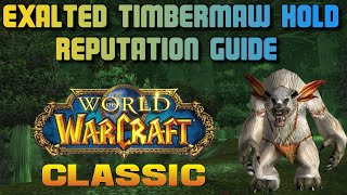 Classic WoW Exalted Timbermaw Hold Reputation Guide [upl. by Shayna964]