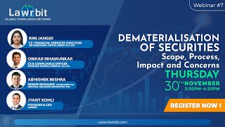 Webinar 7  Panel Discussion on Dematerialisation of Securities  Scope Extent and FAQs lawrbit [upl. by Tiemroth]