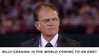 Will the World Survive  Billy Graham Classic Sermon [upl. by Trevethick655]