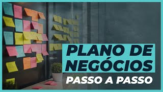 Plano de Negócios Passo a Passo para elaborar o seu [upl. by Yrbua]