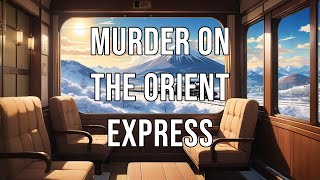 Murder on the Orient Express Episode 1 [upl. by Maillil]